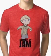 Gotta Get My JAM Tri-blend T-Shirt