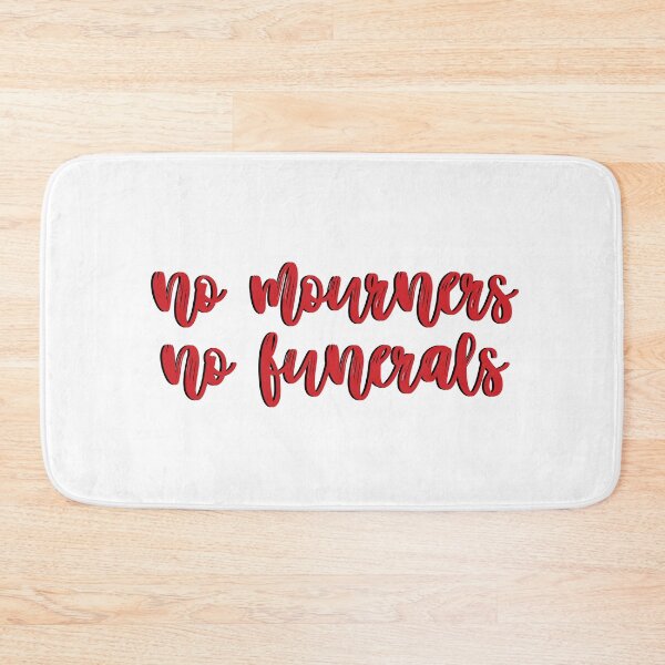 Item preview, no mourners, no funerals designed and sold by lovely-lyrics.