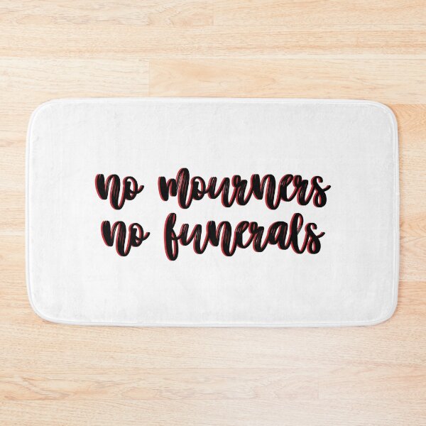 Item preview, no mourners, no funerals designed and sold by lovely-lyrics.