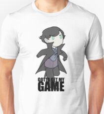 Gotta Get My GAME Unisex T-Shirt