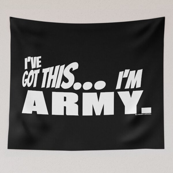 Item preview, I've got this... I'm Army. designed and sold by BLACKSUN-SHOP.
