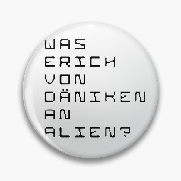 Item preview, Was Erich Von Daniken An Alien?  designed and sold by MoMoJaJa.
