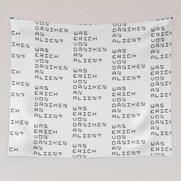 Item preview, Was Erich Von Daniken An Alien?  designed and sold by MoMoJaJa.