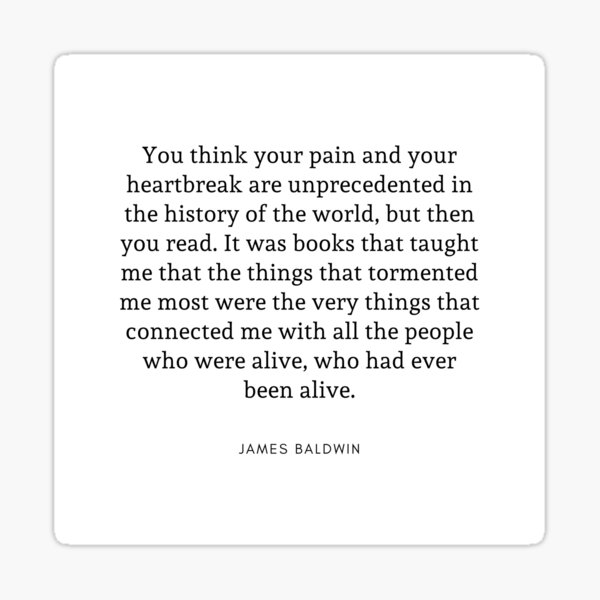 Item preview, Cita de James Baldwin: Los libros ... me conectaron con todas las personas que alguna vez estuvieron vivas. designed and sold by savantdesigns.