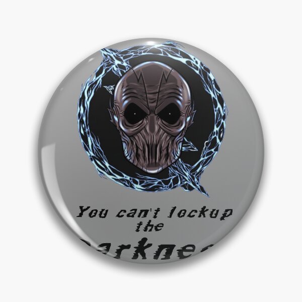 Item preview, You cant lock up the darkness - zoom designed and sold by wordplayer73.