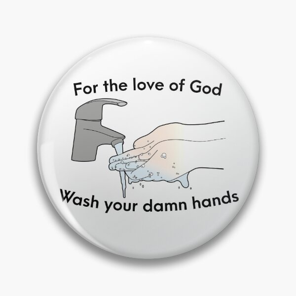 Item preview, For the Love of God, Wash Your Damn Hands designed and sold by OwlishArts.