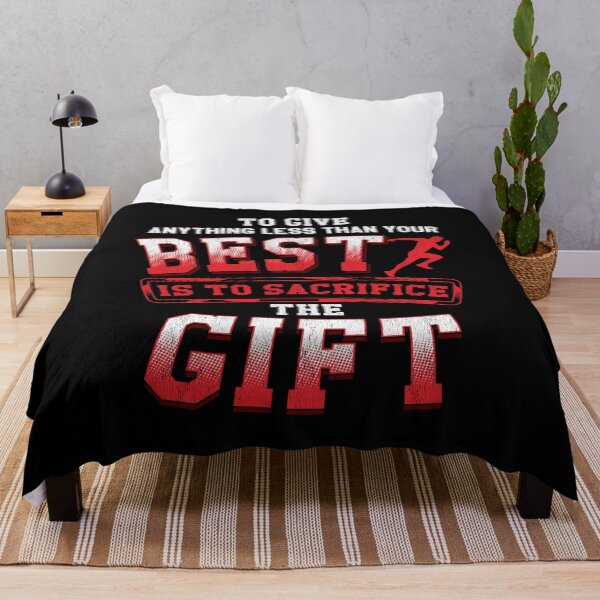 Item preview, Anything Less Than Your Best Is Sacrificing A Gift designed and sold by perfectpresents.