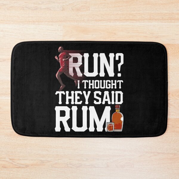 Item preview, Run? I Thought They Said Rum Funny Runner Pun designed and sold by perfectpresents.