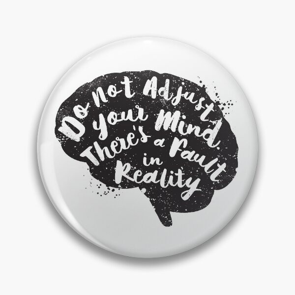 Item preview, Don't adjust your mind - t shirt, iphone case & more designed and sold by wordplayer73.