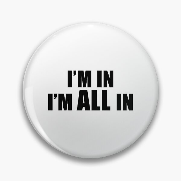 Item preview, I'm In. I'm All In - Luke Danes Quote designed and sold by quoteedesigns.