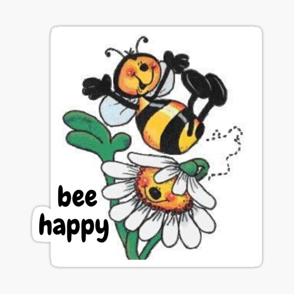 Always bee happy Sticker