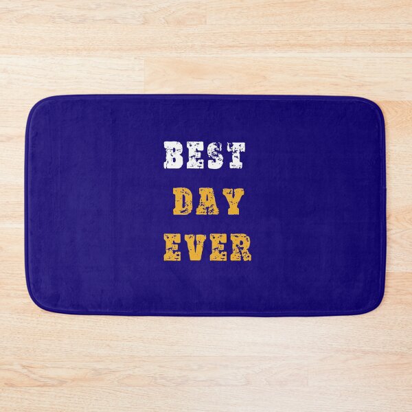 Item preview, best day ever too designed and sold by josephfanous.