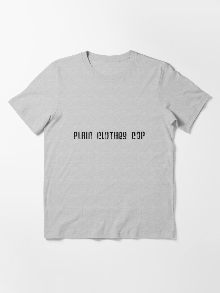 Plain clothes cop