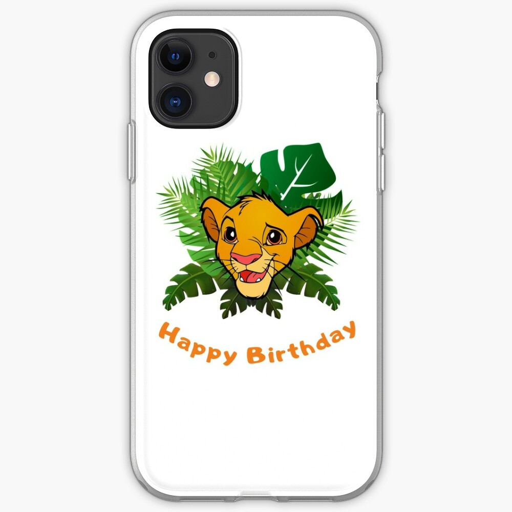 Coque Iphone Joyeux Anniversaire Roi Lion Simba Par Rotembutzian Redbubble