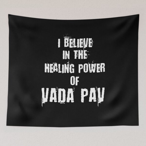 Item preview, Funny Desi I BELIEVE IN THE HEALING POWER OF VADA PAV designed and sold by eufouria.
