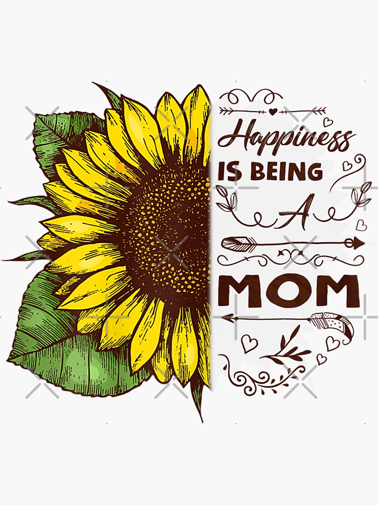 Discover Womens Funny Mom Happiness is Being a Mom Gifts Sunflower  Sticker