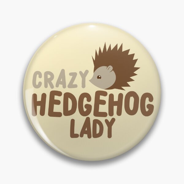 Item preview, Crazy hedgehog lady designed and sold by jazzydevil.