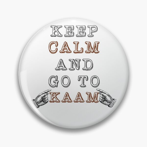 Item preview, Funny Desi KEEP CALM AND GO TO KAAM designed and sold by eufouria.