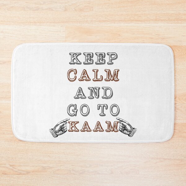 Item preview, Funny Desi KEEP CALM AND GO TO KAAM designed and sold by eufouria.