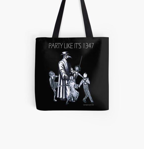 Party Like It's 1347 Again All Over Print Tote Bag