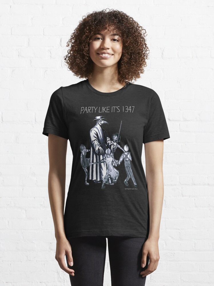 Alternate view of Party Like It's 1347 Again Essential T-Shirt