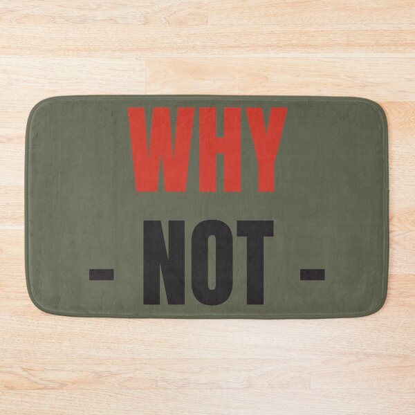 Item preview, why not! designed and sold by Spikt.