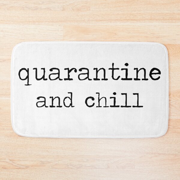 Item preview, Quarantine and chill designed and sold by Maxaint.