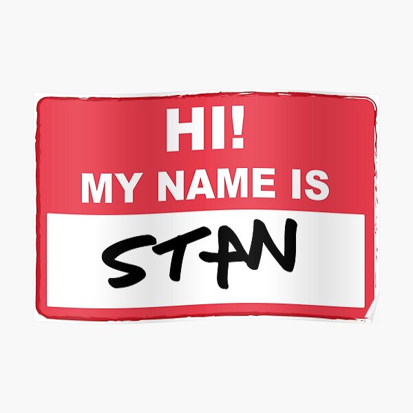 Eminem - Hi My Name Is Stan Poster