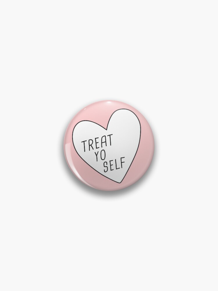 Pin on A Treat Yo Self!!