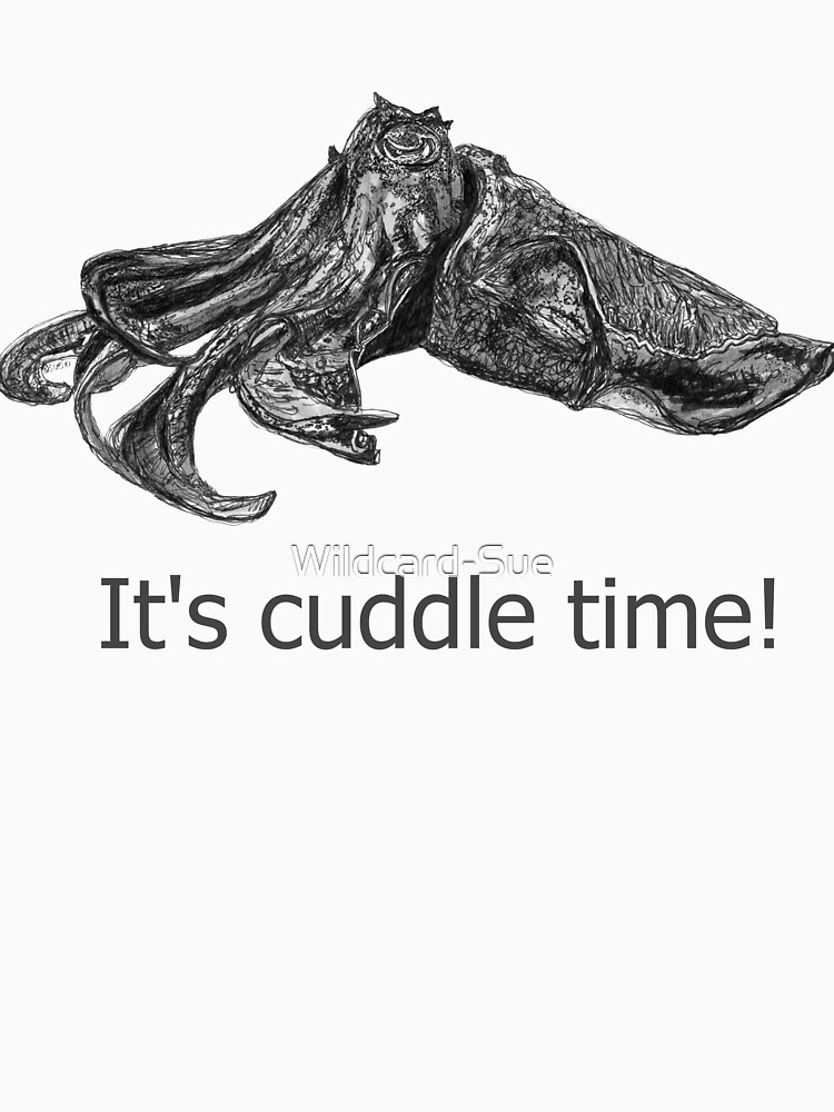 Cuddle time with Clive the Cuttlefish by Wildcard-Sue