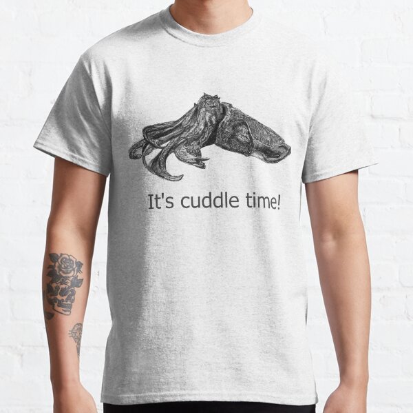 Cuddle time with Clive the Cuttlefish Classic T-Shirt