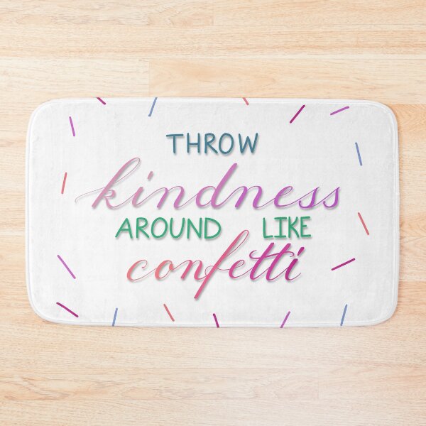Item preview, "Throw Kindness Around Like Confetti" Lettering designed and sold by NikkisPaperCo.