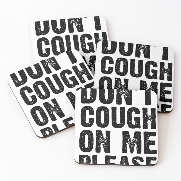 Item preview, Don't Cough On Me  designed and sold by Sutra-Lotus-Co.