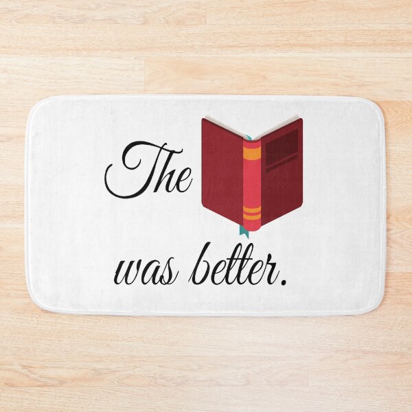 Item preview, The Book Was Better. (Black text) designed and sold by Obeyesse.