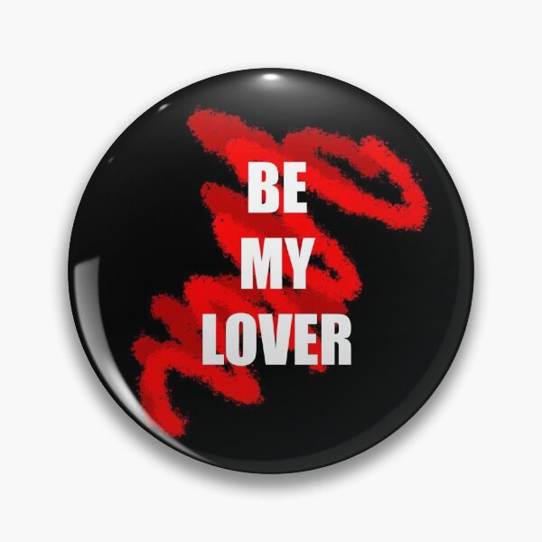 Item preview, Be My Lover designed and sold by MoMoJaJa.
