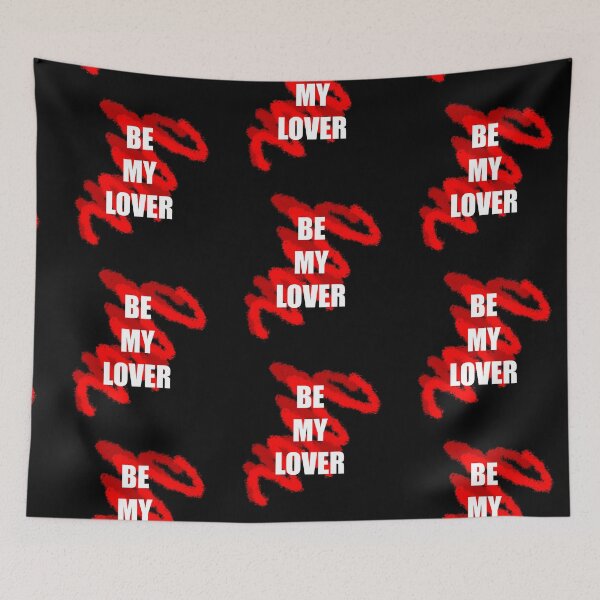 Item preview, Be My Lover designed and sold by MoMoJaJa.