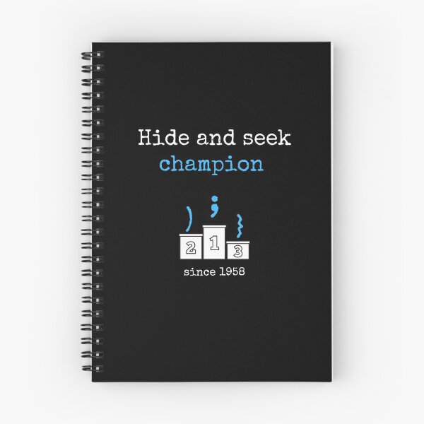 Item preview, Hide and seek champion. Programmer, coding gift with a quote. designed and sold by RoManSmArt.