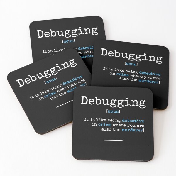 Item preview, Debugging. Programmer, coding gift with a quote. designed and sold by RoManSmArt.