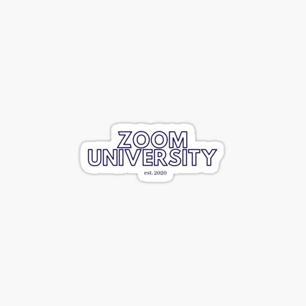 Zoom University Sticker