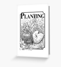 PLANTING Greeting Card