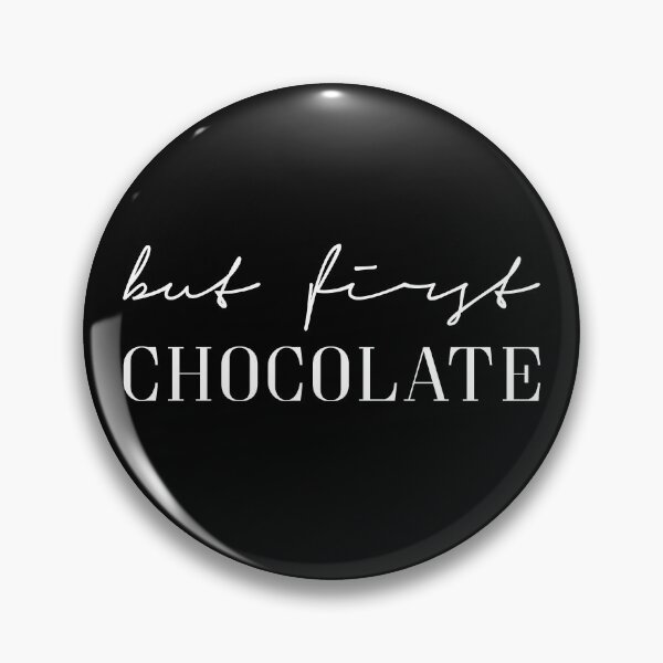 Item preview, But first chocolate designed and sold by PCollection.