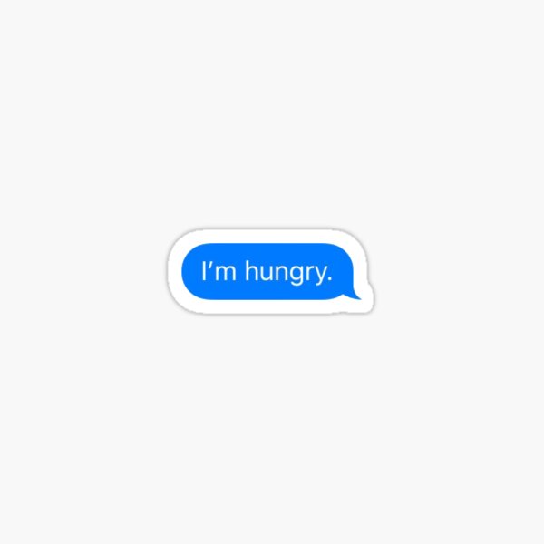 Item preview, I'm hungry text designed and sold by josielaw6.