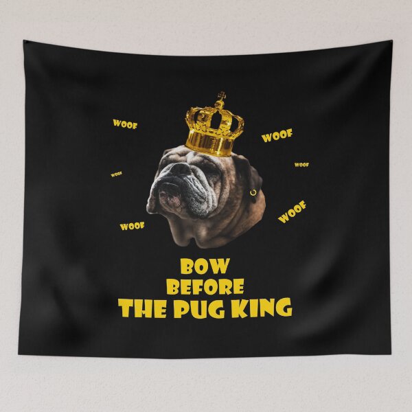 Item preview, Bow before the pug king design designed and sold by Maxaint.