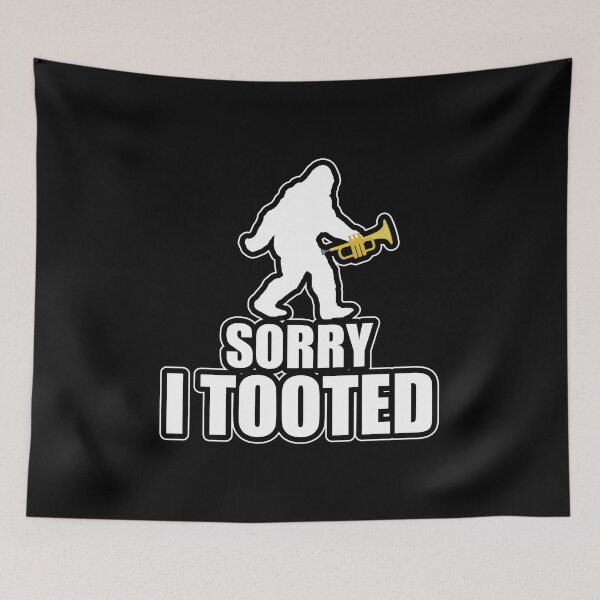 Item preview, Sorry I Tooted Trumpet Trumpeter Bigfoot Gift Idea designed and sold by haselshirt.