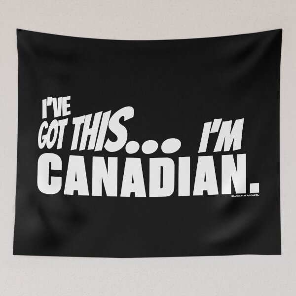 Item preview, I've got this... I'm Canadian. designed and sold by BLACKSUN-SHOP.