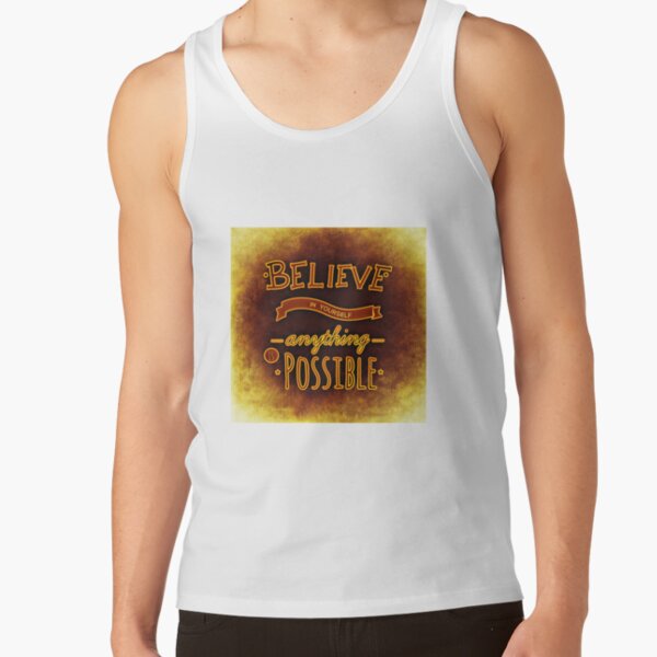 Anything is possible Tank Top
