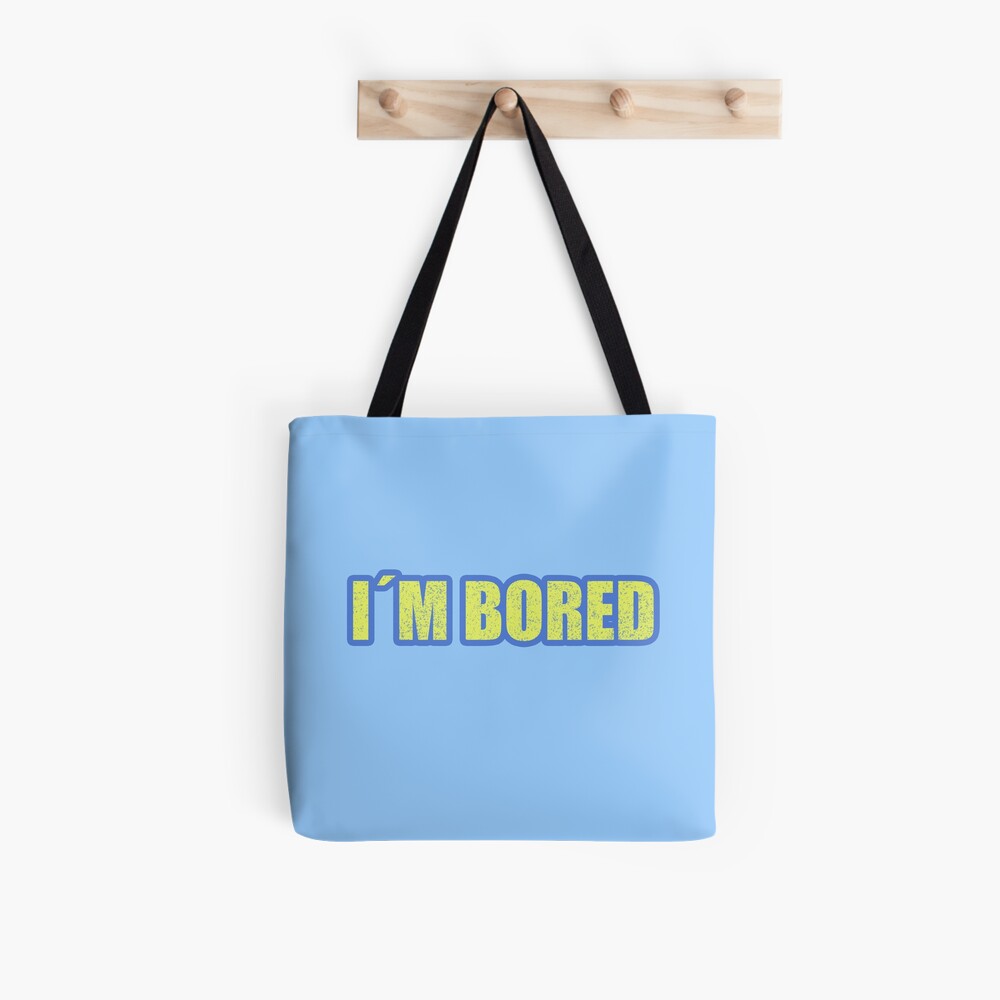 Life is Too Short to Carry A Boring Bag Tote Bag Funny 