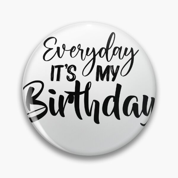 Item preview, SOMI Everyday it's my birthday designed and sold by stailok's place.