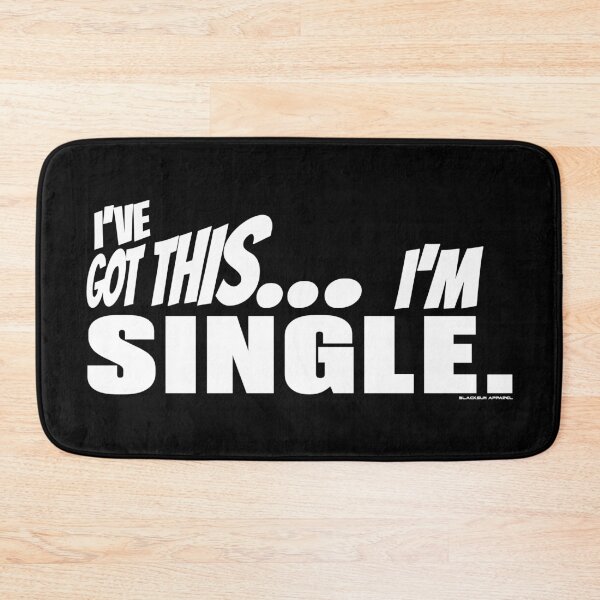 Item preview, I've got this... I'm Single. designed and sold by BLACKSUN-SHOP.
