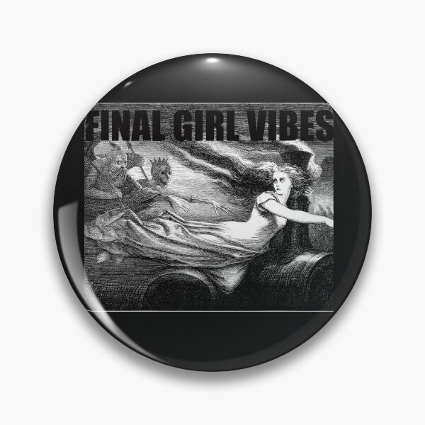 Item preview, Final Girl Vibes designed and sold by WCStrange.